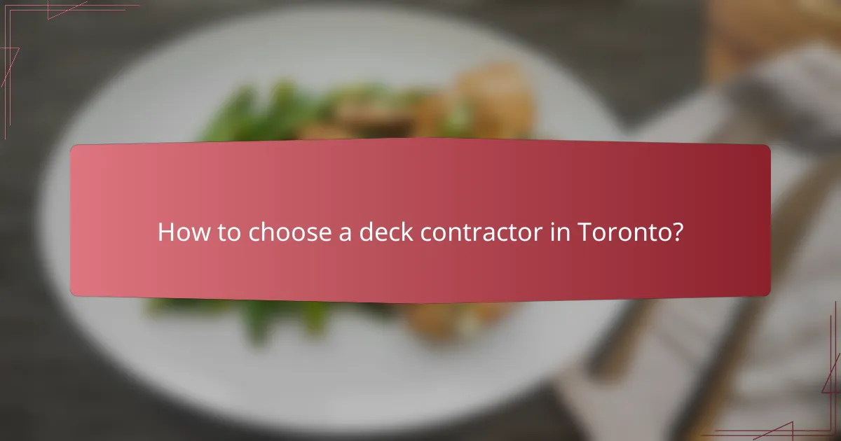How to choose a deck contractor in Toronto?