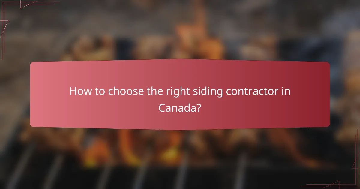 How to choose the right siding contractor in Canada?